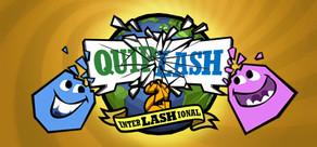 Get games like Quiplash 2 InterLASHional