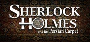 Get games like Sherlock Holmes: The Mystery of The Persian Carpet