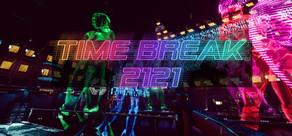 Get games like Time Break 2121