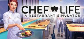 Get games like Chef Life: A Restaurant Simulator