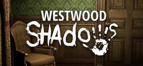 Get games like Westwood Shadows