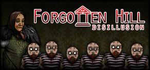 Get games like Forgotten Hill Disillusion