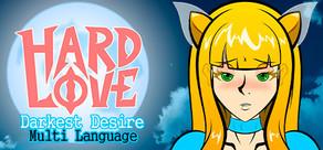 Get games like Hard Love - Darkest Desire