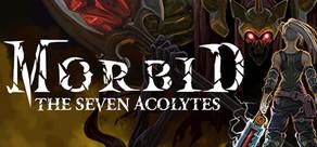 Get games like Morbid: The Seven Acolytes