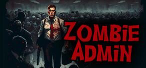 Get games like Zombie Admin