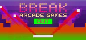 Get games like Break Arcade Games Out