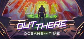 Get games like Out There: Oceans of Time