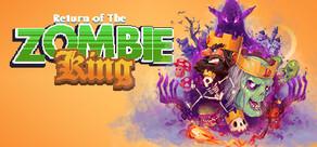 Get games like Return Of The Zombie King