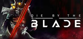 Get games like Die by the Blade