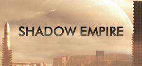Get games like Shadow Empire