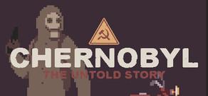 Get games like CHERNOBYL: The Untold Story