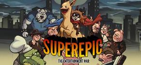 Get games like SuperEpic: The Entertainment War