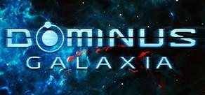 Get games like Dominus Galaxia: KS Edition