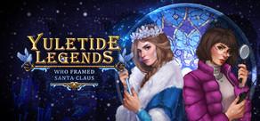 Get games like Yuletide Legends: Who Framed Santa Claus