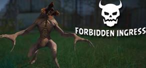 Get games like Forbidden Ingress