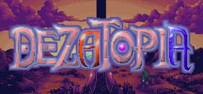 Get games like Dezatopia