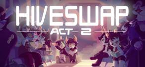 Get games like HIVESWAP: ACT 2