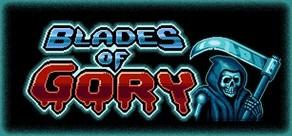 Get games like Blades of Gory
