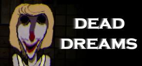 Get games like Dead Dreams