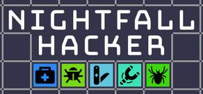 Get games like Nightfall Hacker