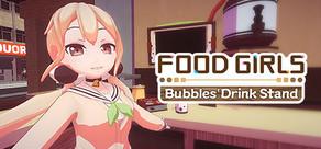 Get games like Food Girls - Bubbles' Drink Stand