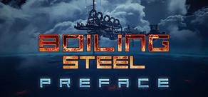 Get games like Boiling Steel: Preface