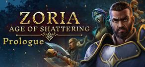 Get games like Zoria: Age of Shattering Prologue