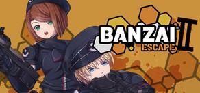 Get games like Banzai Escape 2