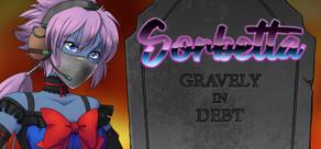 Get games like Sorbetta: Gravely in Debt