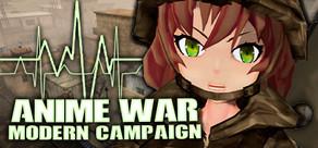 Get games like ANIME WAR — Modern Campaign