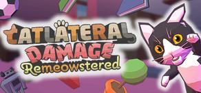 Get games like Catlateral Damage: Remeowstered