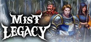 Get games like Mist Legacy