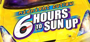 Get games like Midnight Outlaw: 6 Hours to Sun Up