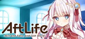 Get games like AftLife -少女と猫と、失われた世界-