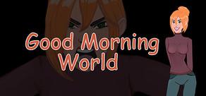 Get games like Good Morning World