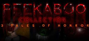 Get games like Peekaboo Collection - 3 Tales of Horror