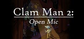 Get games like Clam Man 2 - Open Mic