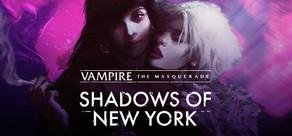 Get games like Vampire: The Masquerade - Shadows of New York