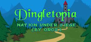 Get games like Dingletopia: Nation Under Siege (by Orcs)