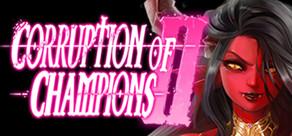 Get games like Corruption of Champions II