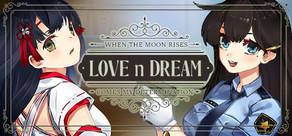 Get games like Love n Dream