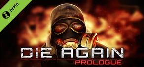 Get games like Die Again: Prologue