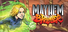 Get games like Mayhem Brawler