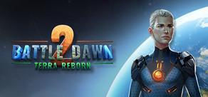 Get games like Battle Dawn 2: Terra Reborn