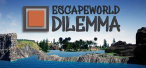 Get games like Escapeworld Dilemma