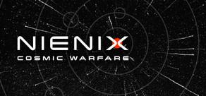 Get games like Nienix: Cosmic Warfare