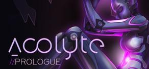 Get games like Acolyte: Prologue