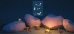 Get games like Fox! Hen! Bag!