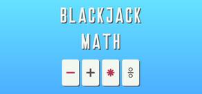 Get games like BlackJack Math