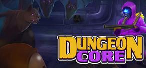 Get games like Dungeon Core